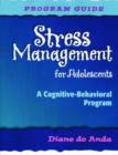 Stress Management for Adolescents, Program Guide and Audio CD : A Cognitive-Behavioral Program - Book
