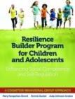 Resilience Builder Program for Children and Adolescents : Enhancing Social Competence and Self-Regulation - Book