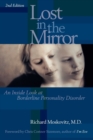 Lost in the Mirror : An Inside Look at Borderline Personality Disorder - Book