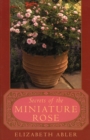 The Secrets of the Miniature Rose - Book