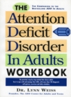 The Attention Deficit Disorder in Adults Workbook - Book