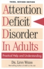 Attention Deficit Disorder In Adults : Practical Help and Understanding - Book