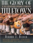 The Glory of Titletown : The Classic Green Bay Packers Photography of Vernon Biever - Book