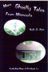 More Ghostly Tales from Minnesota - Book