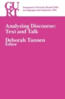Georgetown University Round Table on Languages and Linguistics (GURT) 1981: Analyzing Discourse : Text and Talk - Book
