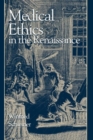 Medical Ethics in the Renaissance - Book