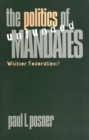 The Politics of Unfunded Mandates : Whither Federalism? - Book