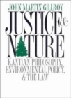 Justice and Nature : Kantian Philosophy, Environmental Policy, and the Law - Book