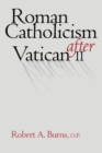 Roman Catholicism after Vatican II - Book