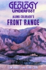 Geology Underfoot Along Colorado's Front Range - eBook