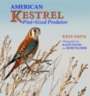 American Kestrel : Pint-Sized Predator - eBook