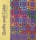 Quilts and Color : The Pilgrim / Roy Collection - Book