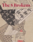 The 8 Brokens : Chinese Bapo Painting - Book