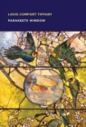 Louis Comfort Tiffany : Parakeets Window - Book