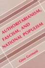 Authoritarianism, National Populism and Fascism - Book