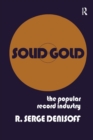 Solid Gold : Popular Record Industry - Book