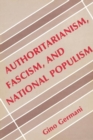 Authoritarianism, Fascism, and National Populism - Book