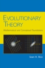 Evolutionary Theory : Mathematical and Conceptual Foundations - Book