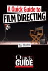 A Quick Guide to Film Directing - eBook