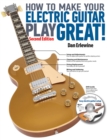 How to Make Your Electric Guitar Play Great! - Book