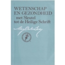 Wettenschap en Gezondheidatan met Sleutel tot de Heilige : Science & Health Dutch - Book
