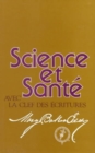 Science et Sant avec la Clef des Ecritures : Science & Health French Paperback - Book