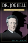 Dr. Joe Bell : Model for Sherlock Holmes - Book