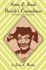 Henry L Brunk & Brunks Comedian - Book