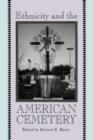Ethnicity and the American Cemetery - Book
