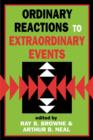 Ordinary Reactions to Extraordinary Events - Book