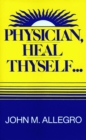 Physician, Heal Thyself - Book