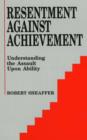 Resentment Against Achievement - Book