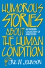 Humorous Stories about the Human Condition - Book