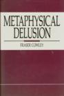 Metaphysical Delusion - Book