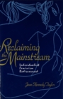 Reclaiming the Mainstream - Book