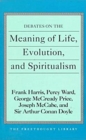 Debates On The Meaning Of Life, Evolution And Spiritualism - Book