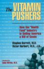 The Vitamin Pushers - Book