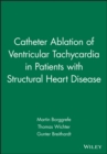 Catheter Ablation of Ventricular Tachycardia in Patients with Structural Heart Disease - Book