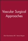 Vascular Surgical Approaches - Book