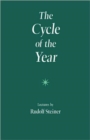 The Cycle of the Year as Breathing-Process of the Earth : Five Lectures Given in Dornach 31 March to 8 April, 1923 - Book
