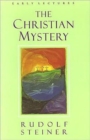 The Christian Mystery : Early Lectures - Book