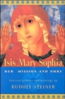 ISIS Mary Sophia : Her Mission and Ours - Book