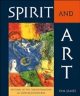 Spirit and Art : Pictures of the Transformation of Consciousness - Book