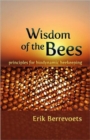The Wisdom of Bees : Principles for Biodynamic Beekeeping - Book