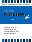 P-ChIPS--Children's Interview for Psychiatric Syndromes--Parent Version - Book