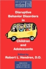 Disruptive Behavior Disorders in Children and Adolescents - Book