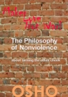 The Philosophy of Nonviolence : about turning the other cheek - eBook