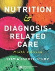 Nutrition & Diagnosis-Related Care - Book