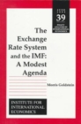 The Exchange Rate System and the IMF - A Modest Agenda - Book