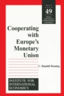 Cooperating with Europe`s Monetary Union - Book